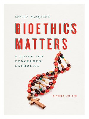cover image of Bioethics Matters